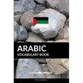 Arabic Vocabulary Book: A Topic Based Approach