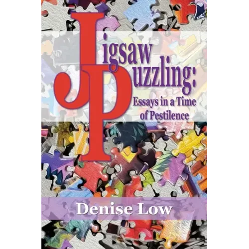 Jigsaw Puzzling: Essays in a Time of Pestilence