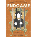 Alternative Truths III: Endgame