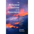 The Reformed Doctrine of the Atonement