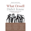 What Orwell Didn't Know