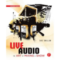 Live Audio: The Art of Mixing a Show
