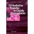 3D Radiative Transfer in Cloudy Atmospheres