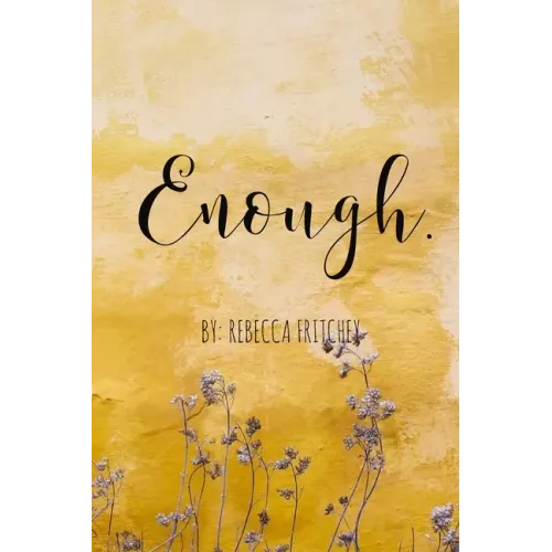 Enough