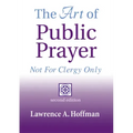 The Art of Public Prayer (2nd Edition): Not for Clergy Only