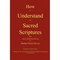 How to Understand the Sacred Scriptures