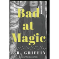 Bad at Magic