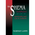 The Shema: Spirituality and Law in Judaism (Revised)