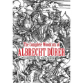The Complete Woodcuts of Albrecht Dürer