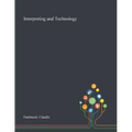 Interpreting and Technology