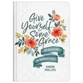 Give Yourself Some Grace: 100 Devotions for Imperfect People