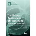 The Theory Applications of Finance and Macroeconomics
