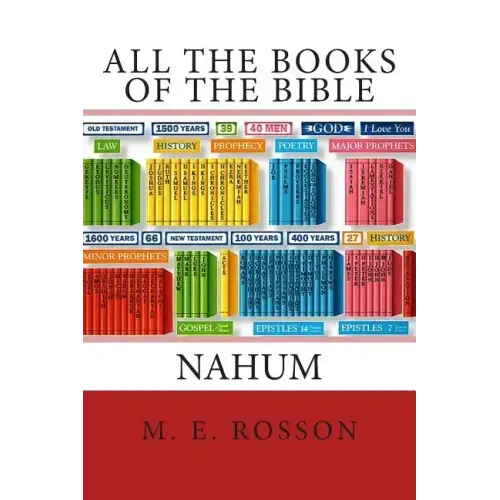 All the Books of the Bible: The Book of Nahum