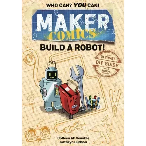 Maker Comics: Build a Robot!