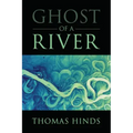 Ghost of a River