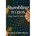 Stumbling to Zion