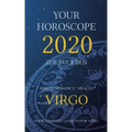 Your Horoscope 2020: Virgo