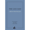The Less Said: a collection of short-form poetry
