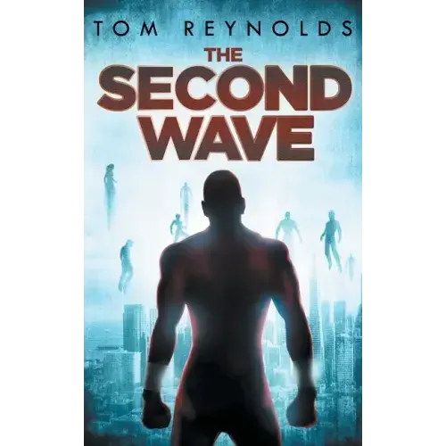 The Second Wave