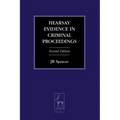Hearsay Evidence in Criminal Proceedings