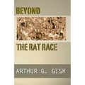 Beyond the Rat Race