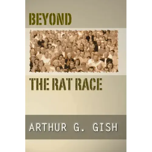 Beyond the Rat Race