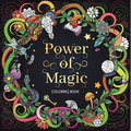 The Power of Magic: Adult Coloring Book