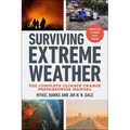 Surviving Extreme Weather: The Complete Climate Change Preparedness Manual