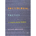 Postcolonial Poetics: 21st-Century Critical Readings