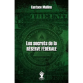Les secrets de la Réserve Fédérale: Nouvelle édition