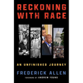 Reckoning with Race: An Unfinished Journey