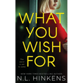 What You Wish For
