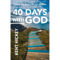 40 Days with God: Time Out to Journey Through the Bible