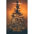 December And All That Follows