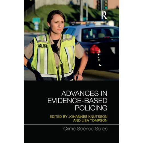 Advances in Evidence-Based Policing