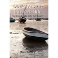 Don't Miss the Internet Tide