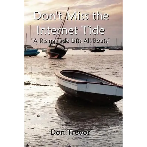 Don't Miss the Internet Tide