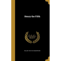 Henry the Fifth