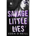 Savage Little Lies: A Dark High School Bully Romance