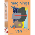 Imaginings by Kiki Van Eijk