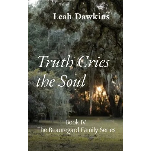Truth Cries the Soul
