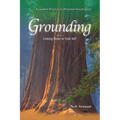 Grounding: Coming Home to Your Self