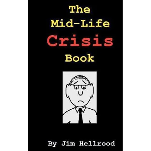 The Mid-Life Crisis Book