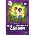 Paul and Matthew's Garden: Level 4f (Ew/Oe/Au)