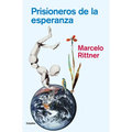 Prisioneros de la Esperanza / Prisoners of Hope