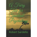 A Fairy Tale for Spiritual Psychology
