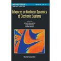 Advances on Nonlinear Dynamics of Electronic Systems