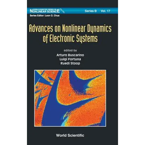 Advances on Nonlinear Dynamics of Electronic Systems