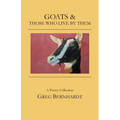 Goats & Those Who Live By Them
