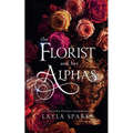 The Florist and Her Alphas